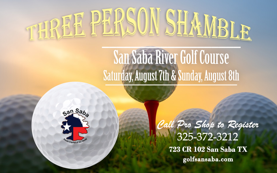 Three Person Shamble Golf Tournament San Saba Texas