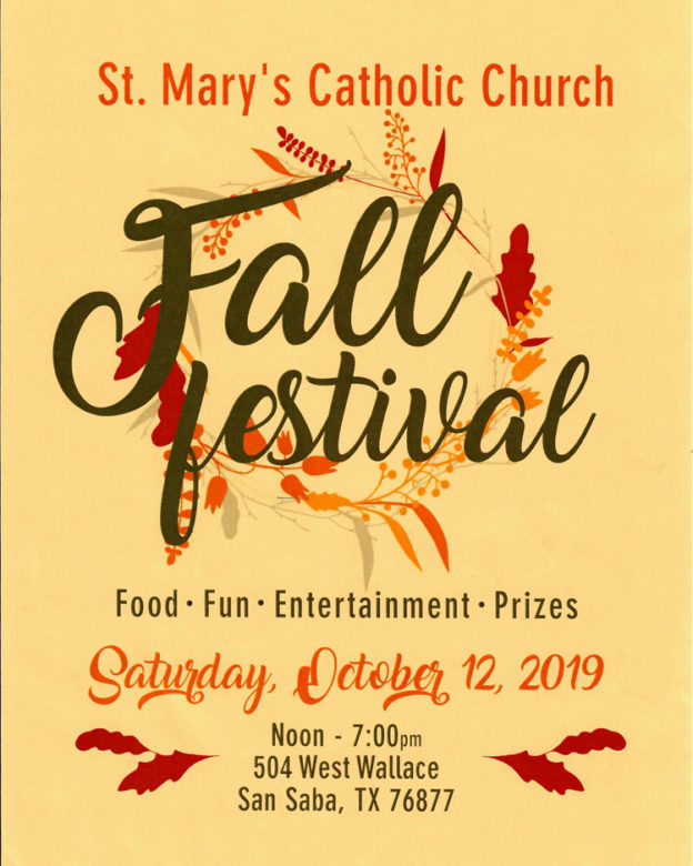 Fall Festival Sponsored by St. Mary’s Catholic Church San Saba Texas