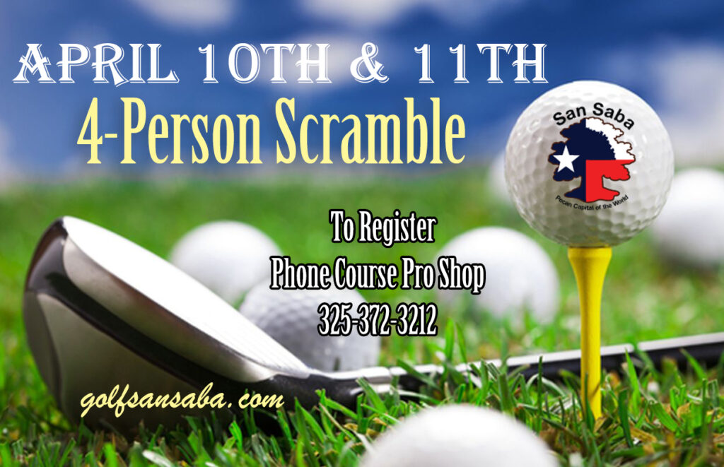 Four Person Scramble Golf Tournament San Saba Texas