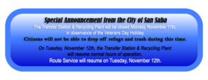 Transfer Site & Recycling Plant Closed for Veterans Day @ City of San Saba | San Saba | Texas | United States